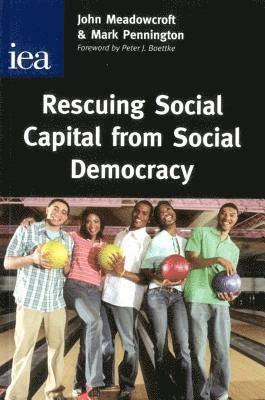 Rescuing Social Capital from Social Democracy