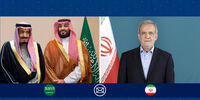 پیام جداگانه پزشکیان به پادشاه و ولیعهد عربستان