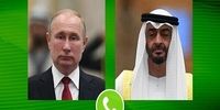 محور گفتگوی تلفنی«ولادیمیر پوتین» و «محمد بن زائد»