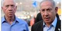 تشدید اختلافات در کابینه اسرائیل/ انتقاد تند نتانیاهو از گالانت
