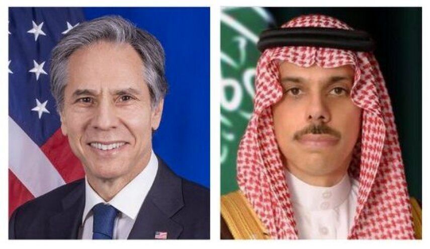 گفت‌وگوی دیپلماتیک بلینکن با وزیر خارجه عربستان 