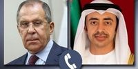​رایزنی تلفنی وزرای خارجه روسیه و امارات/ تاکید بر توقف فوری خصومت‌ها در منطقه