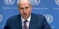 هشدار سخنگوی سازمان ملل به لفاظی های رژیم صهیونیستی علیه ایران