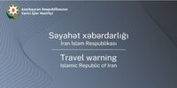 هشدار آذربایجان به شهروندانش؛ به ایران سفر نکنید