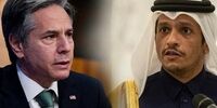رایزنی وزیران خارجه آمریکا و قطر درباره غزه/ تقدیر واشنگتن از دوحه