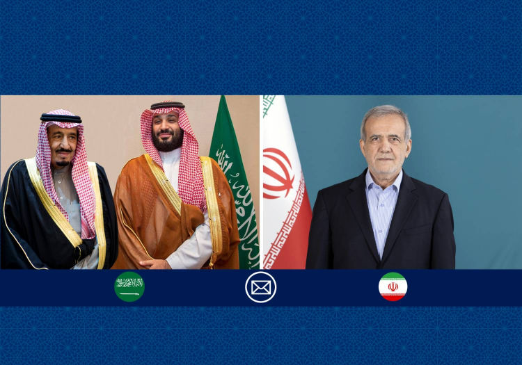 پیام پزشکیان به پادشاه و ولیعهد سعودی