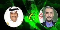 محور اصلی گفت‌وگوی تلفنی وزرای خارجه ایران و قطر