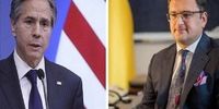 رایزنی تلفنی بلینکن با وزیر خارجه اوکراین + جزئیات