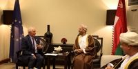 ایران و برجام محور گفت وگوی بورل و وزیر خارجه عمان