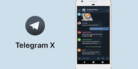 معرفی پیام رسان تلگرام X  برای پلتفرم اندروید 
