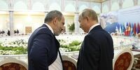 خیانت روسیه به ارمنستان؟/ ایروان از مسکو دل کند!