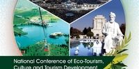 کنفرانس ملی اکوتوریسم فرهنگ و توسعه گردشگری در مشهد برگزار می‌شود