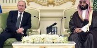 تماس پوتین با بن سلمان درباره وضعیت بازار جهانی نفت
