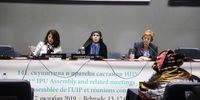 برگزاری مجمع زنان در IPU به ریاست نماینده مجلس ایران