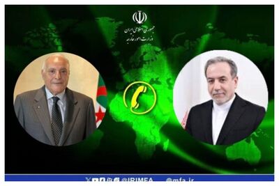 رایزنی تلفنی عباس عراقچی و وزیر امور خارجه الجزایر