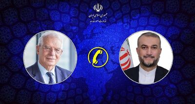 گلایه امیرعبداللهیان از بورل/ ایران موضع گیری غرب را زیر سوال برد
