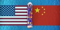 تشدید تنش تجاری چین و آمریکا/ پکن در برابر تعرفه‌های احتمالی آمریکا موضع گرفت