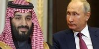 رایزنی بن سلمان و پوتین درباره بازار نفت